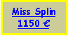 Text Box: Miss Splin850 €