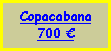 Text Box: Copacabana700 